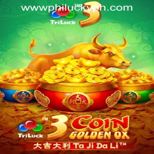 Exploring the Thrills of 3CoinGoldenOX at Philucky Online Casino