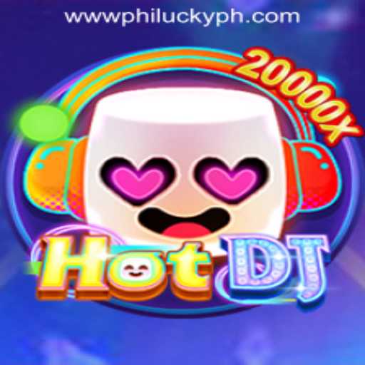 Unveiling HotDJ: A Rhythm-Fueled Adventure in Philucky Online Casino