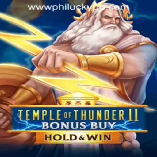 Exploring the Thrilling World of TempleofThunderIIBonusBuy at Philucky Online Casino